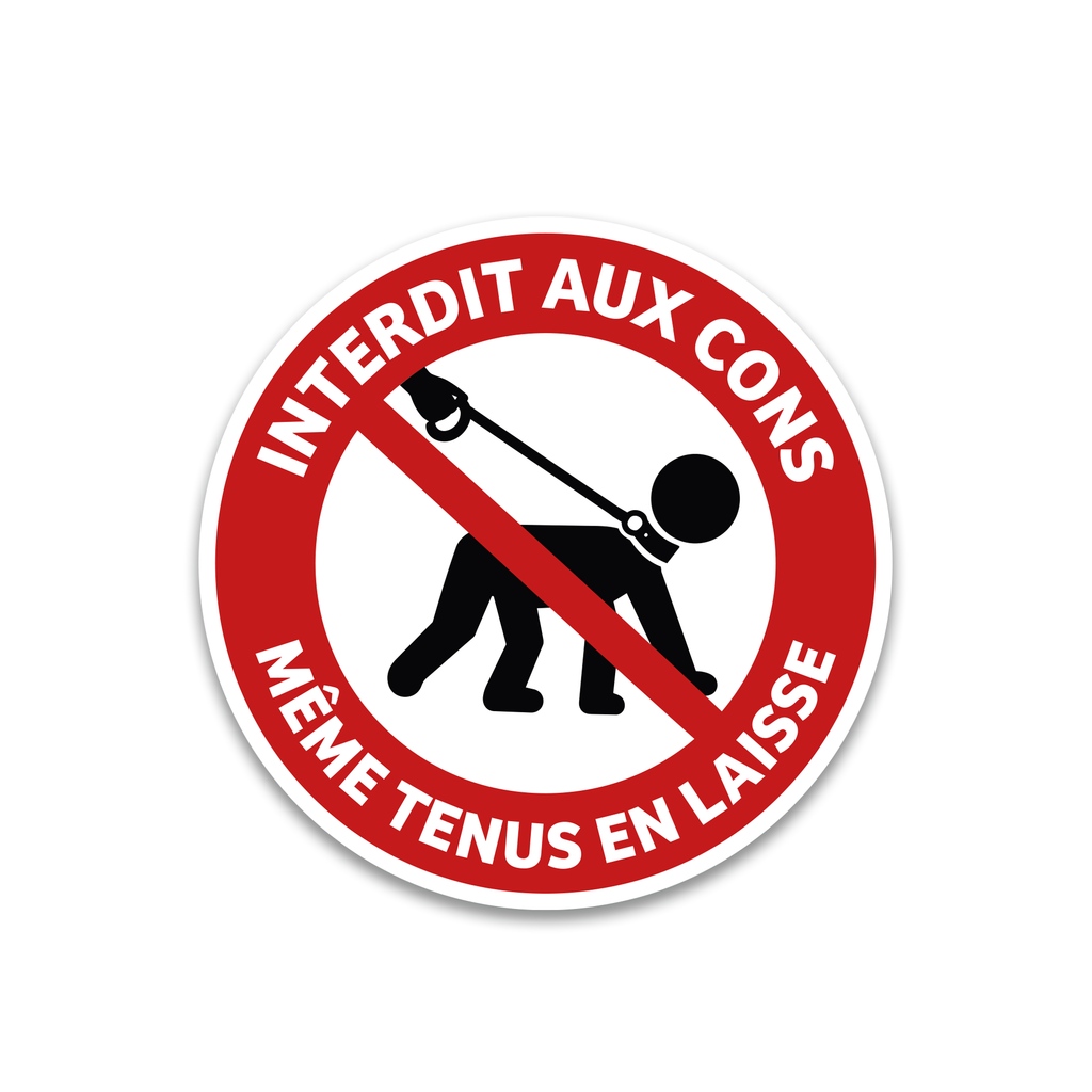Sticker - Interdit aux cons